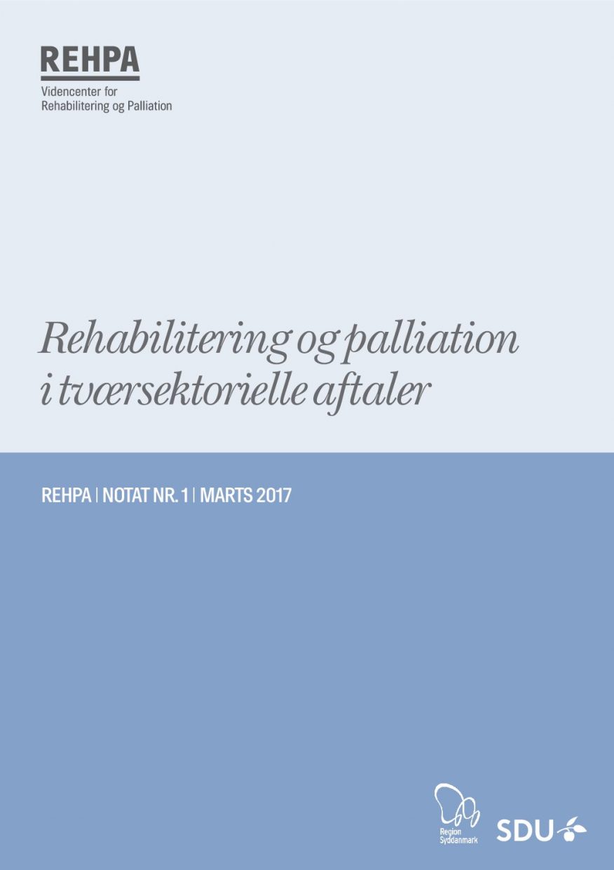 Forside af REHPA-notatet Rehabilitering og palliation i tværsektorielle aftaler, 2017